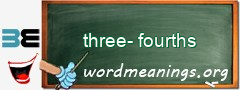 WordMeaning blackboard for three-fourths